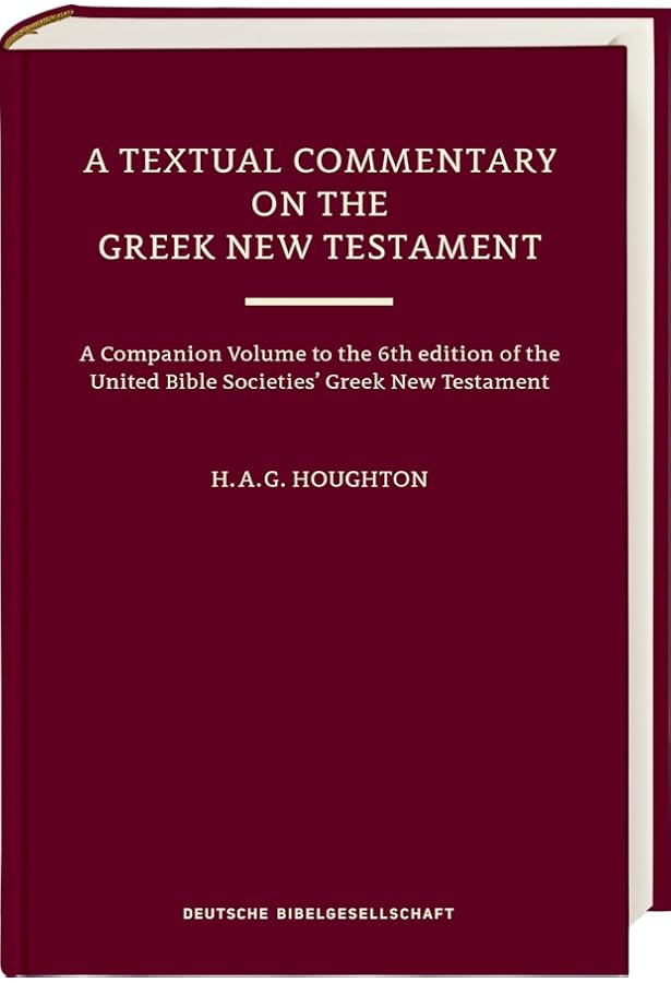 A Textual Commentary on the Greek New Testament (UBS4): Metzger