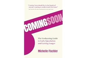 Coming Soon : The Unshaming Guide to Early Ejaculation and Lasting Longer