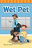 Teacher Created Materials - Targeted Phonics: Wet Pet - Guided Reading Level A