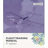 Flight Training Manual 4th Edition (Revised)