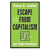 Escape from Capitalism: An Intervention