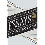 Best American Essays 2020 (The Best American Series ®)