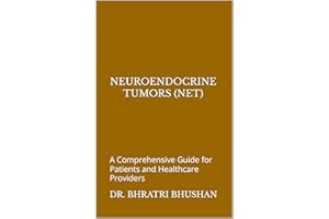 Neuroendocrine Tumors (NET): A Comprehensive Guide for Patients and Healthcare Providers