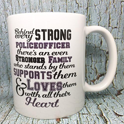 Behind every Strong Police Officer there's an even stronger family 11-oz or 15-Oz Coffee Mug for Law Enforcement