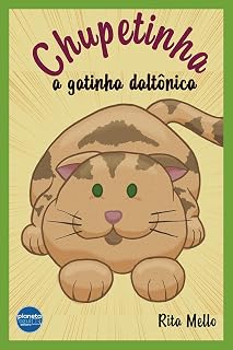 Livro Chupetinha - A Gatinha daltônica