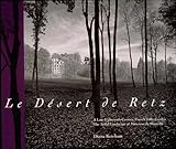 Le Desert de Retz: Late Eighteenth-century French Folly Garden, the Artful Landscape of Monsieur de Monville by Diana Ketcham (1994-08-01) by 