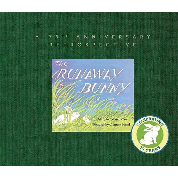 Amazon.com: The Runaway Bunny: A 75th Anniversary Retrospective