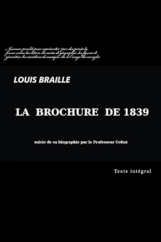 Download Nouveau procédé pour représenter par des points la forme même des lettres, les cartes de géographie, les figures de géométrie, les caractères de musique, etc. à l'usage des aveugles PDF