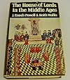 House of Lords in the Middle Ages by J. Enoch Powell (1968-07-01)