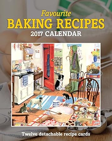 Favourite Baking Recipes Calendar 2017 - Cameracolour Series: Amazon.co