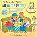 The Berenstain Bears: All in the Family (First Time Books)