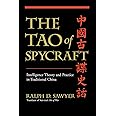 The Tao Of Spycraft: Intelligence Theory And Practice In Traditional China