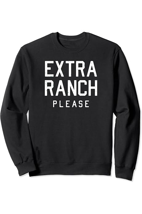 Funny Ranch Dressing Quote Meme 