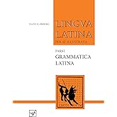Lingua Latina per se illustrata. Pars I: Familia Romana, Grammatica Latina