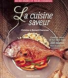 Image de La cuisine saveur : Comment choisir un four micro-ondes, 230 recettes, trucs et savoir-faire