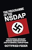 The Programme of the NSDAP: The National Socialist