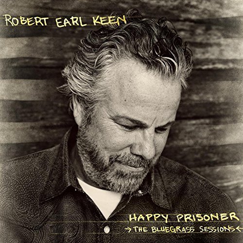 Robert Earl Keen - Robert Earl Keen - Zortam Music