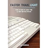 Faster Than Light: The Atari ST and the 16-Bit Revolution