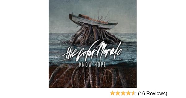 The Color Morale Know Hope Amazon Com Music
