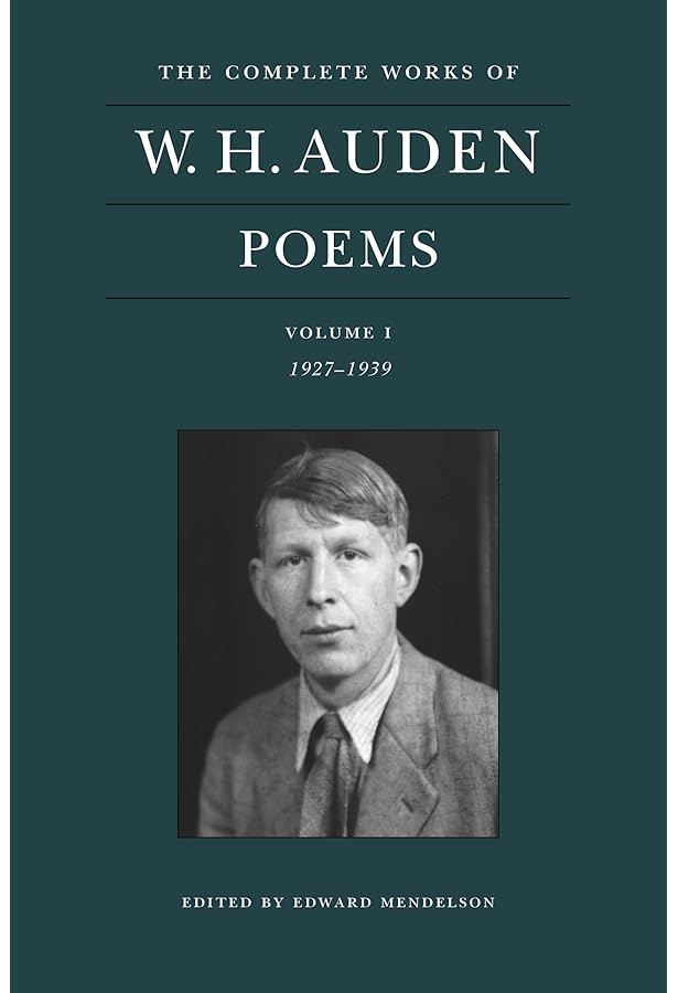 The Complete Works of W. H. Auden: Poems, Volume II: 1940–1973
