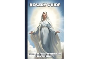 Rosary Guide 6x9 with Mother Mary: Travel sized handbook to help you learn and pray the rosary. Includes full rosary prayers 