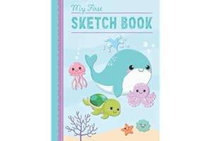 My First Sketch Book for Toddlers: Blank Drawing/Scribbling Pad for Kids Ages 1-4 | Baby Sea Animals Theme