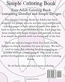 Image de Simple Coloring Book: Easy Adult Coloring Book containing Doodles and Simple Designs (Coloring Books for Adults) (Volume 5)
