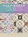 Half-Scrap Quilts - Take and Make Them Yours