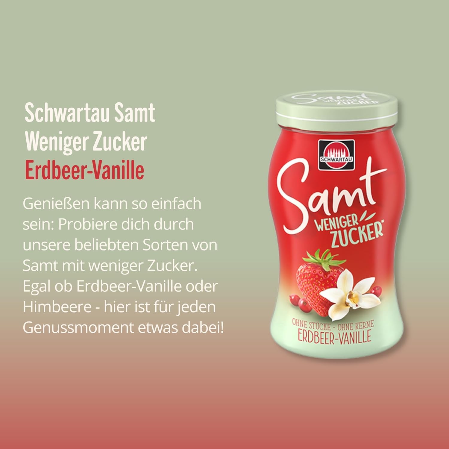 Schwartau Samt Weniger Zucker Erdbeer-Vanille | Zuckerreduziert | 255 g 2