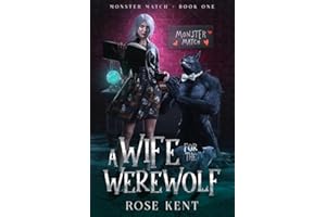 A Wife for the Werewolf: Monster Match Book One