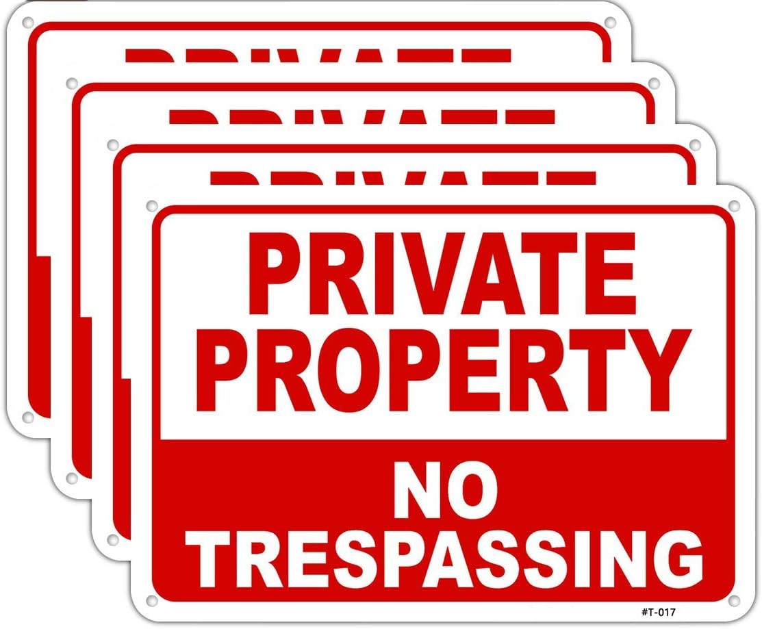 Yard Signs - Large Private Property No Trespassing Sign Aluminum Big 10x14 Inches UV Ink Printing,Durable/Weatherproof Up to 7 Years Outdoor for House and Business (4-Pack)