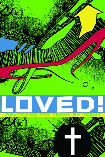 [D0wnl0ad] Loved: Devotions for Teens by Teens WORD