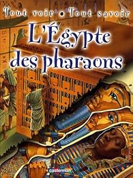 L' Égypte des pharaons