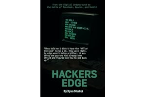 Hacker's Edge: Breaking Rules, Beating Odds, and Reinventing a Life