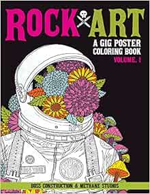 Download Rock Art A Gig Poster Coloring Book Vastagh Andy Lee Robert 9781940611426 Amazon Com Books