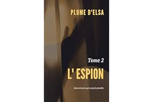 L'Espion: Tome 2 (French Edition)