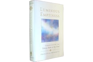 Luminous Emptiness: Understanding the Tibetan Book of the Dead