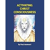 Activating Christ Consciousness