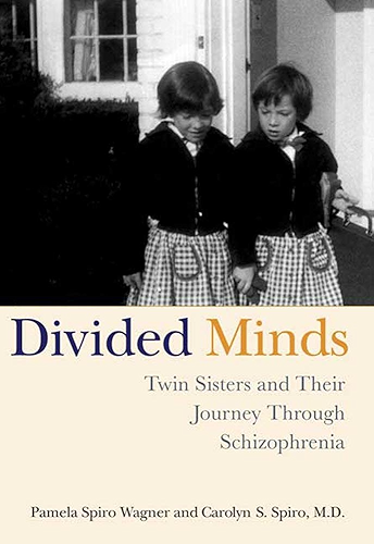 Download Divided Minds: Twin Sisters and Their Journey Through Schizophrenia (English Edition) PDF