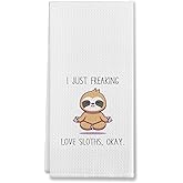 I Just Freaking Love Sloths OK Kitchen Towels & Tea Towels, Dish Cloth Flour Sack Hand Towel for Farmhouse Kitchen Decor，24 X 16 Inches Cotton Modern Dish Towels Dishcloths,Gifts For Sloth Lovers