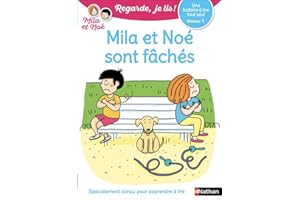 UNE HISTOIRE A LIRE TOUT SEUL : MILA ET NOE SONT FACHES - NIVEAU 1