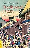 Everyday Life in Traditional Japan (Tuttle Classics) by 