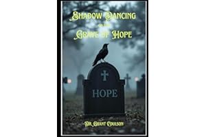 Shadow Dancing on the Grave of Hope - The Libertarian Psycholist