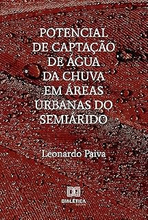 Livro Potencial de captação de água da chuva em áreas urbanas do semiárido