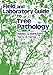 Field and Laboratory Guide to Tree Pathology by Robert Blanchard