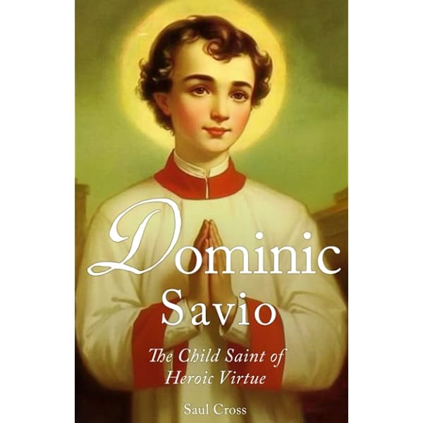 Amazon.com: The Story Of Saint Dominic Savio: Life story and nine