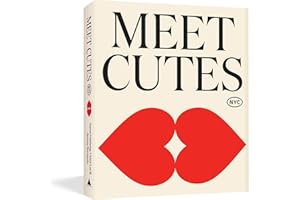 Meet Cutes NYC: True Stories of Love and Connection