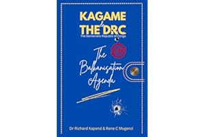 Kagame and the DRC: The Failed Balkanisation Agenda