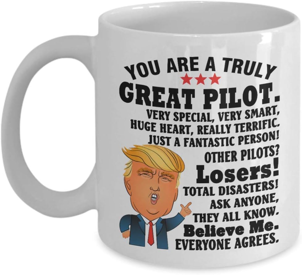 A.Patience - Funny Donald Trump Great Pilot Coffee Mug - Best Pilot Gifts For Men, Women, Him, Her, Co-Worker For New's Year, Christmas - Unique Pilot Coffee Mug