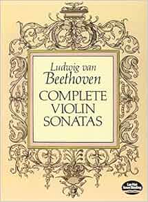 Amazon Com Complete Violin Sonatas Dover Chamber Music